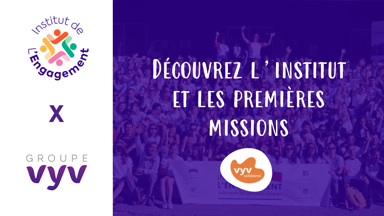 Le Groupe VYV partenaire de l'Institut de l'Engagement
